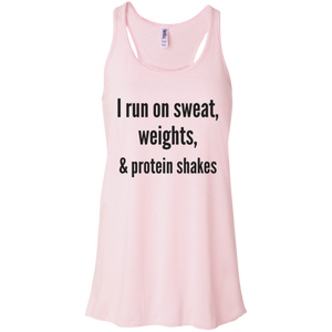 Sweat, Weights & Protein Shakes Flowy Racerback Tank