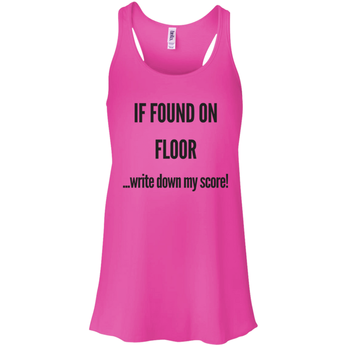 If Found on Floor... Funny Performance Tank