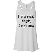 Sweat, Weights & Protein Shakes Flowy Racerback Tank