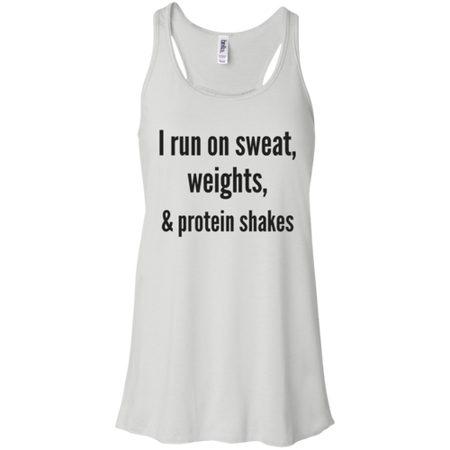 Sweat, Weights & Protein Shakes Flowy Racerback Tank