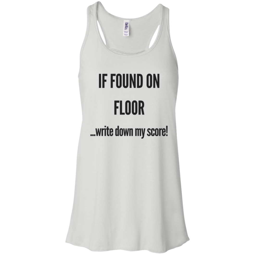 If Found on Floor... Funny Performance Tank